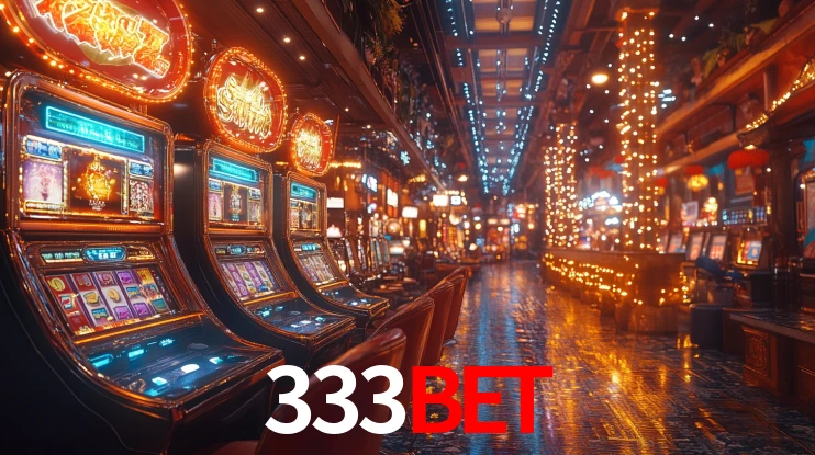 333Bet: Jogos de Caça-Níqueis-Altas Recompensas, Roleta-Velocidade, Blackjack-Desafios Máximos